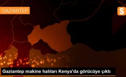 Gaziantep makine halıları Kenya’da görücüye çıktı