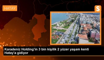 Karadeniz Holding’in 3 bin kişilik 2 yüzer yaşam kenti Hatay’a gidiyor
